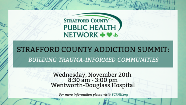Strafford County Addiction Summit to focus on trauma-informed communities